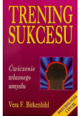 Trening sukcesu - ćwiczenie własnego umysłu