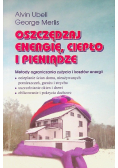 Oszczędzaj energię ciepło i pieniądze