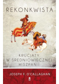 Rekonkwista Krucjaty w średniowiecznej Hiszpanii