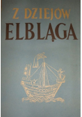 Z dziejów Elbląga
