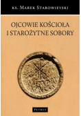 Ojcowie Kościoła i starożytne sobory