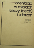 Orientacja w miarach rzeczy ( cech ) i zdarzeń