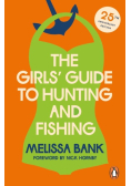 The girls guide to hunting and fishing