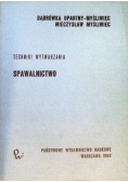 Techniki wytwarzania Spawalnictwo