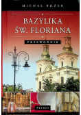 Bazylika św. Floriana przewodnik