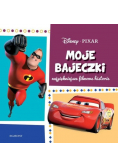Moje bajeczki Najpiękniejsze filmowe historie