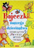 Bajeczki naszego dzieciństwa