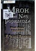 Mrok który nas poprzedza