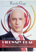 Jak rozkręcić pierwszy krąg