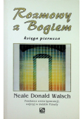Rozmowy z Bogiem. Księga pierwsza