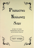 Proroctwo Królowej Saby Trzy Księgi