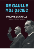 De Gaulle Mój ojciec Tom 2