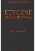Etyczne problemy prawa zarys wykładu