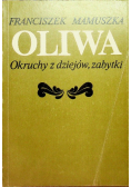 Oliwa Okruchy z dziejów zabytki