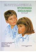 Encyklopedia wychowania seksualnego 10 - 13 lat