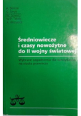 Średniowiecze i czasy nowożytne do II wojny światowej