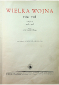 Wielka historja powszechna tom VII Wielka wojna 1914 - 1918 Część II 1937 r.
