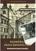 Wędrówka przez minione lata