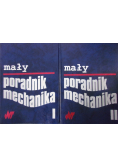 Mały Poradnik Mechanika ,Tom I  i II