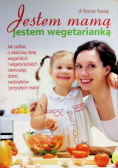 Jestem mamą jestem wegetarianką