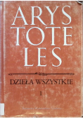 Arystoteles Dzieła wszystkie Tom I