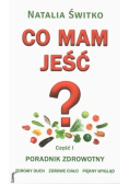 Co mam jeść Część 1