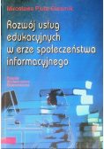 Rozwój usług edukacyjnych w erze społeczeństwa informacyjnego