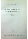 Kwantykułowa teoria wiązania chemicznego
