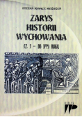 Zarys historii wychowania Część 1 do 1795 roku