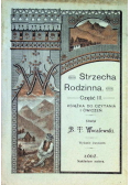 Strzecha Rodzinna. Część III. Książka do czytania i ćwiczeń. 1917 r.