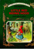 The Story of Little Red Riding Hood and Other Tales
