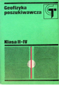 Geofizyka poszukiwawcza Klasa II - IV