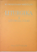 Liturgika Tom II  Liturgia i czas