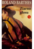 Roland Barthes Ziarno głosu Wywiady 1962 - 1980