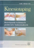 Kinesiotaping Rozwiązania wybranych problemów funkcjonalnych