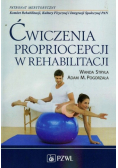 Ćwiczenia propriocepcji w rehabilitacji