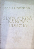 Stara Afryka na nowo odkryta