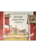 Jak Kalle rozprawił się z bykiem