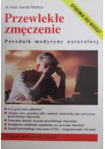 Przewlekłe zmęczenie Poradnik medycyny naturalnej