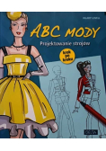 ABC mody Projektowanie strojów krok po kroku