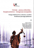 Ustroje - prawa człowieka - bezpieczeństwo - integracja europejska