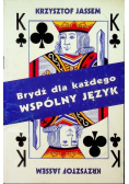 Brydż dla każdego Wspólny język