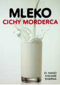 Mleko cichy morderca