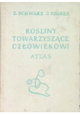 Rośliny towarzyszące człowiekowi Atlas