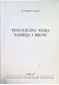 Teologiczna wiara nadzieja i miłość