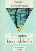 Chłopiec, który odchodzi