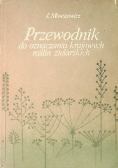 Przewodnik do oznaczenia krajowych roślin zielarskich