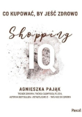 Co kupować by jeść zdrowo Shopping IQ