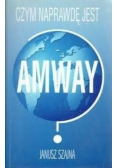 Czym naprawdę jest Amway