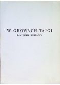 O okowach tajgi pamiętnik zesłańca